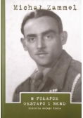 W pułapce Gestapo i NKWD Historia mojego życia