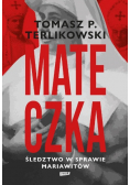 Mateczka. Śledztwo w sprawie mariawitów