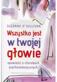 Wszystko jest w twojej głowie