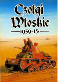 Czołgi Włoskie 1939 - 45