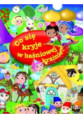 Co się kryje w baśniowej krainie?