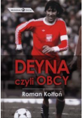 Deyna czyli obcy