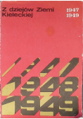 Z dziejów Ziemi Kieleckiej 1947-1949