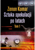 Sztuka spekulacji po latach Tom 1
