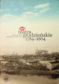 Teatra grodzieńskie 1784-1864
