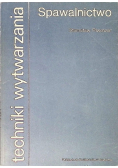 Techniki wytwarzania Spawalnictwo