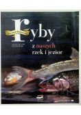 Ryby z naszych rzek i jezior