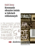 Kreowanie obrazów świata w tekstach reklamowych