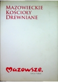 Mazowieckie kościoły drewniane