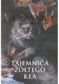 Wojownicy Superedycja Tom 3 Tajemnica Żółtego Kła