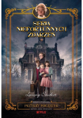 Seria niefortunnych zdarzeń Tom 1 Przykry początek