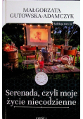 Serenada czyli moje życie niecodzienne Tom 15 Część I