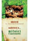 Najkrócej o miłości w małżeństwie