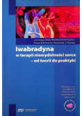 Iwabradyna w terapii niewydolności serca - od teorii do praktyki