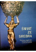 Świat ze srebra