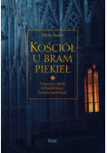 Kościół u bram piekieł Przyczyny i skutki