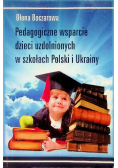 Pedagogiczne wsparcie dzieci uzdolnionych w szkołach Polski i Ukrainy