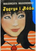 Tygrys i Róża