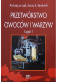 Przetwórstwo owoców i warzyw Część 1