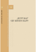 Bunt mas czy kryzys elit?