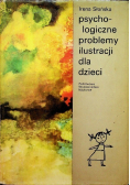 Psychologiczne problemy ilustracji dla  dzieci