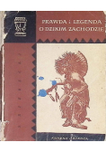 Prawda i legenda o Dzikim Zachodzie