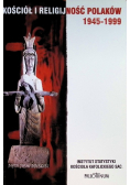 Kościół i religijność Polaków 1945 - 1999