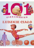 101 ciekawostek Ludzkie ciało