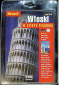 Włoski w cztery tygodnie Kurs podstawowy