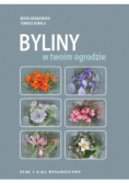 Byliny w twoim ogrodzie