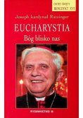 Eucharystia Bóg blisko nas