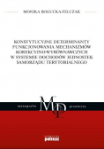 Konstytucyjne determinanty funkcjonowania mechanizmów korekcyjno-wyrównawczych w systemie dochodów jednostek samorządu terytorialnego