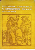 Moździerze aptekarskie w krakowskich zbiorach muzealnych