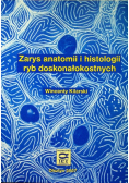 Zarys anatomii i histologii ryb doskonałokostnych