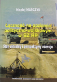 Łączność na poziomie polityczno wojskowym w SZ RP