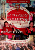 Nie ma wolności bez Solidarności