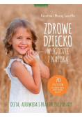 Zdrowe dziecko w zgodzie z naturą