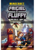 Minecraft Frigiel i Fluffy Odległe lądy Trzy klany
