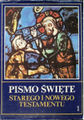 Pismo Święte Starego i Nowego Testamentu Tom 1