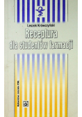 Receptura dla studentów farmacji