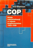 COP. Dzieje industrializacji w rejonie bezpieczeństwa 1922-1939