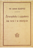 Żywopłoty i szpalery na wsi i w mieście