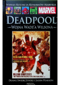 Deadpool,wojna Wadea Wilsona