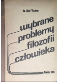 Wybrane problemy filozofii człowieka