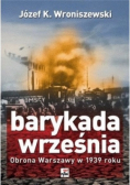 Barykada września Obrona Warszawy w 1939 roku