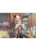 Pasteur. Rewolucja drobnoustrojowa