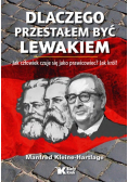 Dlaczego przestałem być lewakiem