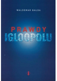 Prawdy igloopolu dedykacja autora