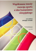Współczesne trendy rozwoju sportu a idee humanizmu olimpijskiego