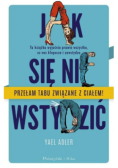 Jak się nie wstydzić